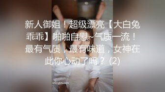 【新片速遞】   泄密极品反差婊投稿被出卖流出❤️喜欢口爆颜射的美女刘淇和巨屌男友性爱视频