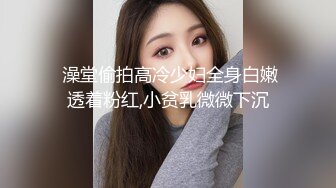 《重磅收费精品福利》入会粉丝团专属91露脸反差女神网红【小蓝】的性福生活无水全收录高颜特骚身材又好撸点很高 (8)