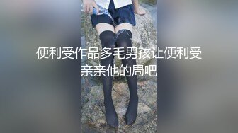 牛仔短裤马尾妹子舌吻互摸调情口交抽插大力猛操