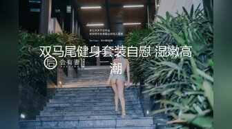 约操水嫩欲滴的韩国留学生当女友真性福，口活超爽，主动骑坐，无套后入冲刺内射，完美露脸