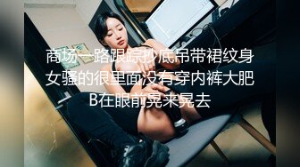 漂亮美女 人家好好的在干家务 男友就想要了 深喉吃鸡 操了逼不过瘾还要操菊花 很内射了