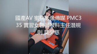 大屁股学妹，口活一流