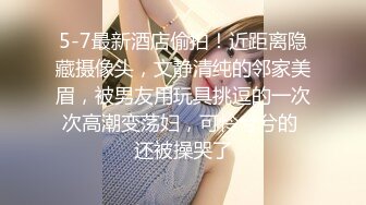 极品王炸 约炮实拍大屌战神Azx开发肛交170舞蹈系纤细女友终极版 多姿势女主超耐操