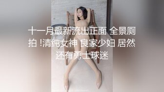 可爱清纯人形小母狗✿Twitter萝莉『萝莉小甜酱』福利私拍，超极品合法卡哇伊小萝莉一线天白虎嫩穴超级诱人