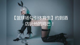 长得像某女星脸蛋魔鬼身材的极品外围女和大款干爹啪啪呻吟刺激