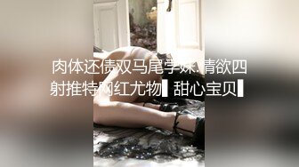 商场女厕再次偷窥到绿衣皮裤小姐姐的多毛小黑鲍