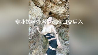  肉肉女神性感内衣丁字裤，大白屁股一线天，自己手插都是出水来，男友大屌耐力强，暴力打桩一小时